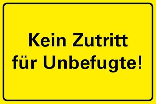 Kein Zutritt für Unbefugte Schild Hinweisschild PVC 300 x 200 x 3 mm Vorgebohrt B1-Zertifiziert von BUEWA Schilder