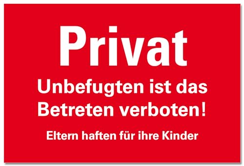 Privat Betreten verboten Schild Hinweisschild PVC 300 x 200 x 3 mm Vorgebohrt B1-Zertifiziert von BUEWA Schilder