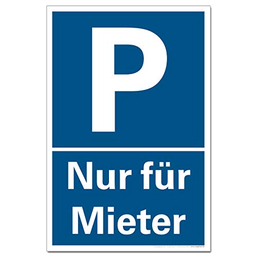Privat Parkplatz Halteverbot Hinweis Nur für Mieter PVC 300 x 200 x 3 mm Vorgebohrt B1-Zertifiziert von BUEWA Schilder