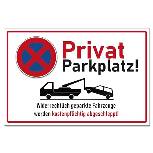 Privat Parkplatz Halteverbot Hinweisschild PVC 300 x 200 x 3 mm Vorgebohrt B1-Zertifiziert von BUEWA Schilder