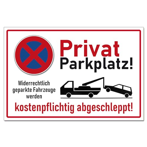 Privat Parkplatz Halteverbot Hinweisschild PVC 300 x 200 x 3 mm Vorgebohrt B1-Zertifiziert von BUEWA Schilder