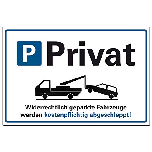 Privat Parkplatz Halteverbot Hinweisschild PVC 300 x 200 x 3 mm Vorgebohrt B1-Zertifiziert von BUEWA Schilder