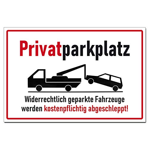 Privatparkplatz Halteverbot Hinweisschild PVC 300 x 200 x 3 mm Vorgebohrt B1-Zertifiziert von BUEWA Schilder