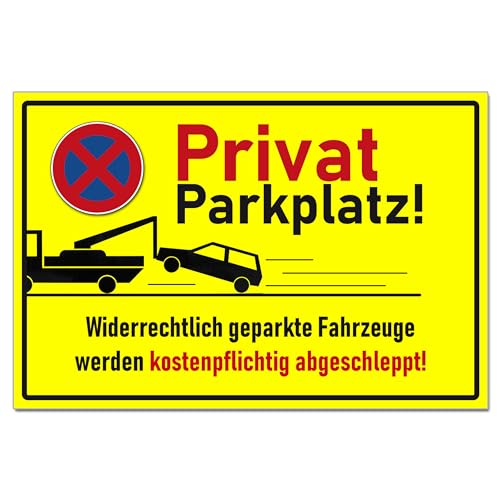 Privatparkplatz Schild Halteverbot Hinweisschild Abschleppen PVC 300 x 200 x 3 mm Vorgebohrt B1-Zertifiziert von BUEWA Schilder