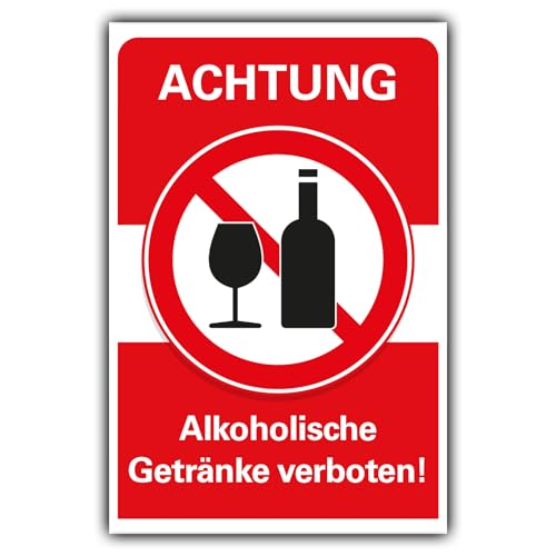 Verbotsschild Alkoholische Getränke verboten Verbot Hinweisschild Hartschaum 30x20 cm von BUEWA Schilder