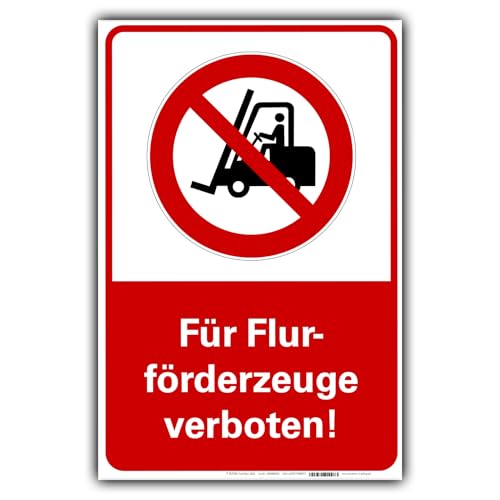 Verbotsschild Für Flurförderzeuge verboten Gabelstapler Verbot Hinweisschild Hartschaum 30x20 cm von BUEWA Schilder