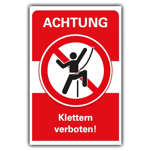 Verbotsschild Klettern verboten Verbot Hinweisschild Hartschaum 30x20 cm von BUEWA Schilder