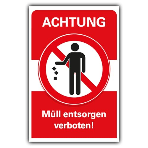 Verbotsschild Müll entsorgen verboten Verbot Hinweisschild Hartschaum 30x20 cm von BUEWA Schilder