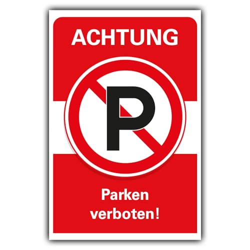Verbotsschild Parken verboten Verbot Hinweisschild Hartschaum 30x20 cm von BUEWA Schilder