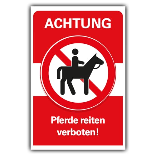 Verbotsschild Pferde reiten verboten Verbot Hinweisschild Hartschaum 30x20 cm von BUEWA Schilder