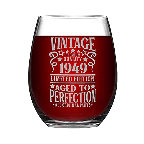 Geburtstag Vintage 1949 Premium Qualität Limited Edition Aged to Prefektion Weinglas mit Lasergravur Whiskey Glas Schnapsglas Einzigartige Neuheit Idee für Sie und Ihn, 425 ml von BYRON HOYLE