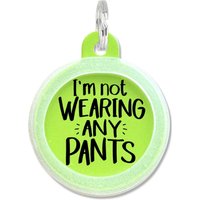 Lustige Hundemarke Personalisierte Haustier-Id "I'm Not Wearting Any Pants" - Lautlos, Doppelseitig, Mehrere Farben Verfügbar Lustige Hundemarke Personalisierte Haustier-Id "I'm Not Wearting Any Pants" - Lautlos, Doppelseitig, Mehrere Farben Verfügbar von BadTags
