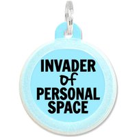 stille Hundemarke - Lustiger Individueller Haustieranhänger Süßer Hundehalsbandanhänger "Invader Of Personal Space" Weitere Farben Erhältlich" von BadTags