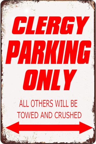 Lustiges Metall-Blechschild "Clergy Parking Only" für Bars, Restaurants, Cafés, Kneipen, Garage, Parkplatz, Wanddekoration, 20,3 x 30,5 cm von Bailiers