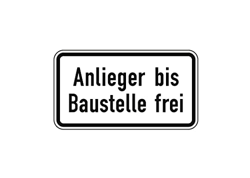 BAUZAUNWELT Verkehrszeichen Anlieger bis Baustelle frei - nach StVO mit RAL Gütezeichen - Maße: 330 x 600 mm, Flachform Alu 2 mm, Folie RA 1A BAUZAUNWELT Verkehrszeichen Anlieger bis Baustelle frei - nach StVO mit RAL Gütezeichen - Maße: 330 x 600 mm, Flachform Alu 2 mm, Folie RA 1A von Bauzaunwelt