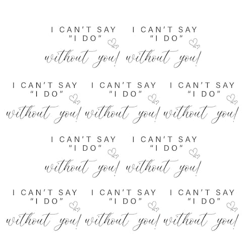 Bduttlefish Mini-Champagner-Etiketten für Brautjungfer, Aufschrift "I Can't Say I Do Without You", 10 Stück von Bduttlefish