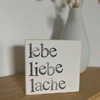Deko Holzschild Mit Spruch -Lebe Liebe Lache - Individuelles Holzschild- Geschenk Von Herzen- Handmade Spruch-Kleines Mitbringsel Deko Holzschild Mit Spruch -Lebe Liebe Lache - Individuelles Holzschild- Geschenk Von Herzen- Handmade Spruch-Kleines Mitbringsel von Beachhouse70