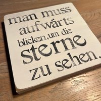 Holzschild Mit Spruch-Man Muss Aufwärts Blicken, Um Die Sterne Zu|Sternenspruch Wanddeko|Holzschild Bedeutungsvoll|Aufmunterung Geschenkidee von Beachhouse70