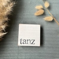 Holzschild Mit Spruch -Tanz - Herbstdeko-Kleine Geschenkidee-Spruchplatte-Kleines Mitbringsel-Nachhaltig Wohnen-Wiederverwendbares Unikat von Beachhouse70
