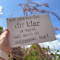 Lustiges Holzschild Mit Spruch - Und Plötzlich Wird Dir Klar, Es Regnet Auch-Geschenk Augenzwinkern Holz-Humorvolle Wanddeko Handmade Lustiges Holzschild Mit Spruch - Und Plötzlich Wird Dir Klar, Es Regnet Auch-Geschenk Augenzwinkern Holz-Humorvolle Wanddeko Handmade von Beachhouse70