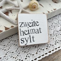 Holzschild Mit Spruch-Zweite Heimat Sylt-Einzigartige Geschenkidee-Meerliebe-Maritime Deko-Nachhaltige Deko-Einzigartig Unikat von Beachhouse70