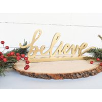 Freistehendes Schild „Believe" | Weihnachtsdekoration Glaubenszeichen| Weihnachtsmantel Weihnachts-Wohndekoration von BellAndTheWhistle