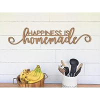 Glück Ist Selbstgemachtes Holzschild | Happiness Is Homemade Wand-Holzschild Küchenschild Aus Holz Esszimmerschild von BellAndTheWhistle