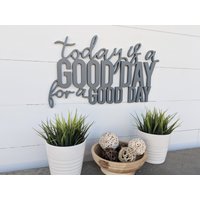 Heute Ist Ein Guter Tag Für Einen Guten Holzschild | Wandbehang Im Landhaus Stil Moderne Bauernhaus Dekoration Heute Ist Ein Guter Tag Für Einen Guten Holzschild | Wandbehang Im Landhaus Stil Moderne Bauernhaus Dekoration von BellAndTheWhistle