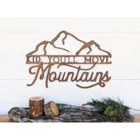Kind, Du Wirst Berge Versetzen Zeichen | Abenteuer Kinderzimmer Schild Outdoor-Thema Bergwand Sign von BellAndTheWhistle