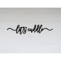Lass Uns Kuscheln Wort Ausschnitt | Lass Worte Holz Schriftzug Mit Spruch Kuscheln Lassen Holzschild von BellAndTheWhistle