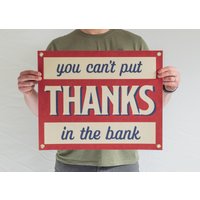Danksagungen Können Nicht in Die Bank Gesteckt Werden Inspirierendes Kleines Geschäft Flagge Kunst Geschenk. Vintage Wimpel Büro Deko. von BenoitsDesignCo