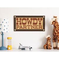 Howdy Partner Filz Poster Banner | Western Cowboy Wand Kunstdruck Geschenk. Vintage Camp Flagge. Humor Wimpel Wohnkultur. Kinderzimmer. Usa von BenoitsDesignCo