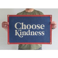 Wählen Sie Kindness Filz Poster Banner | Behandle Menschen Mit Freundlichkeit, Wandkunst, Geschenk. Wimpelkette Typografie. Usa-Handgemacht von BenoitsDesignCo