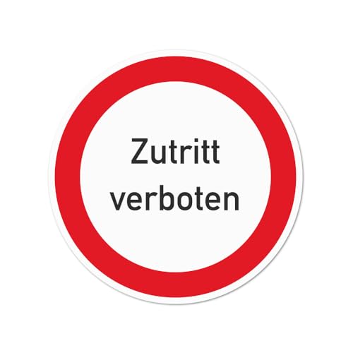 Warnschild Zutritt verboten – Sicherheitszeichen nach BGV A8 – Alu-Dibond, Aufkleber, Reflektorfolie oder Magnetschild – verschiedene Größen (Reflektorfolie, Ø 30 cm) von Bentatec
