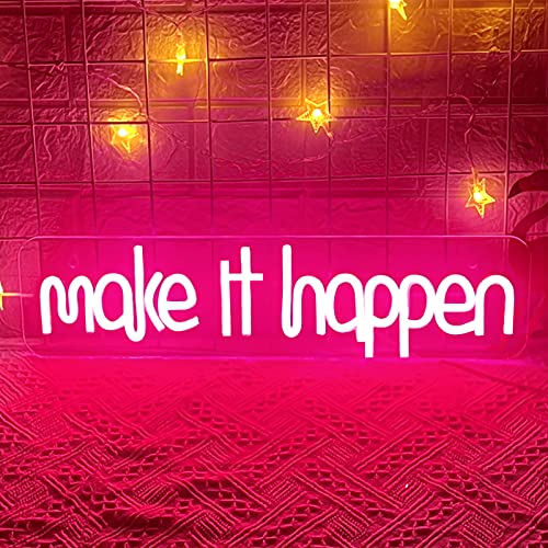 Make it Happen Neonschild, LED-Neonlichter für Wanddekoration, USB-betriebene Acryl-Neonschilder, Kunst dekorative Lichter für Schlafzimmer Zimmer ästhetisch, Wohnzimmer, Spielzimmer (Rosa) von BerniceKelly