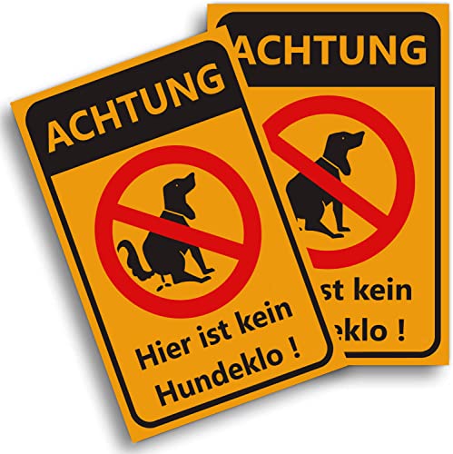 Achtung! Hier ist kein Hundeklo Schild, 20 x 30 cm, PVC Hartschaumplatte, 2 Stück von BerpaHome
