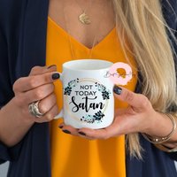 Not Today Satan Tumbler | Niedliche Kaffeebecher Tasse Kaffee Geschenk Religiöse Becher Für Sie Smile Be Happy von BestSellerMug