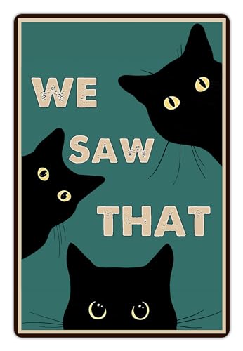 Schwarze Katze We Saw That Lustige Blechschilder Badezimmer Wanddekoration 20,3 x 30,5 cm (905) von Bestylez