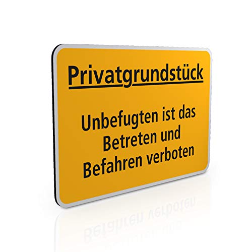 Betriebsausstattung24 Hinweisschild Privatgrundstück - Unbefugten ist das Betreten und Befahren verboten - Querformat 30,0 x 20,0 cm - 2mm (Aluminium Verbundplatte, Gelb) von Betriebsausstattung24
