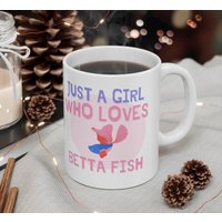 Betta Fisch Becher, Geschenke - Nur Ein Mädchen, Das Liebt Lustige Beta-Fisch, Betta-Liebhaber-Geschenk, Besitzer Tassen, Bettas Teetasse von BetterGiftStore