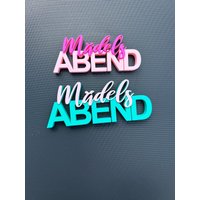 Schriftzug "Mädels Abend" in 3D, Statements, 3D Drucke, Dekoration Schriftzug "Mädels Abend" in 3D, Statements, 3D Drucke, Dekoration von BettysKreativStudio