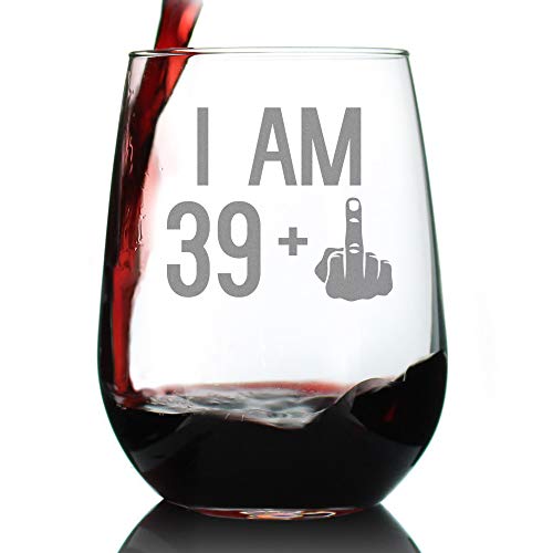 Bevvee - 39 + 1-40. Geburtstag Lustiges Weinglas ohne Stiel von Bevvee
