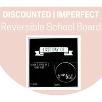 Rabattierte Unperfekte Reversible Back To School Erasable Board Imperfect Sale | Schwarz & Weiß Erster Und Letzter Schultag Schulfotos von BeyondMeasureBoards
