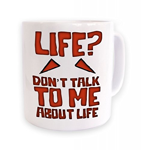 Don't Talk To Me About Life Tasse (Standardgröße Tasse) von Big Mouth Clothing