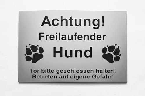 Warnschild Achtung Freilaufender Hund, Tor geschlossen, Betreten Verboten, Schild Hundeschild Silber (15x10cm Selbstklebend) von BigTrend24