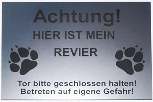 Warnschild Achtung Mein Revier, Tor geschlossen halten, Schild Hundeschild Silber (15x10cm 4 Löcher Ecke) von BigTrend24