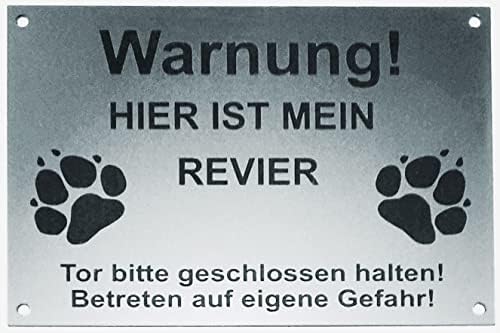 Warnschild Warnung Mein Revier, Tor geschlossen halten, Schild Hundeschild Silber (15x10cm 4 Löcher Ecke) von BigTrend24