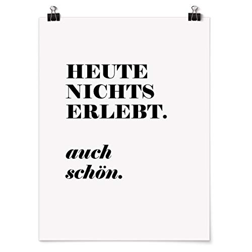 Bilderwelten Poster Wall Art Kunstdruck Wanddeko Heute Nichts erlebt Matt 40 x 30cm Bilderwelten Poster Wall Art Kunstdruck Wanddeko Heute Nichts erlebt Matt 40 x 30cm von Bilderwelten
