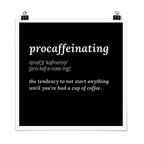 Bilderwelten Poster Wanddeko procaffeinating Quadrat, Selbstklebend seidenmatt 30 x 30cm Bilderwelten Poster Wanddeko procaffeinating Quadrat, Selbstklebend seidenmatt 30 x 30cm von Bilderwelten