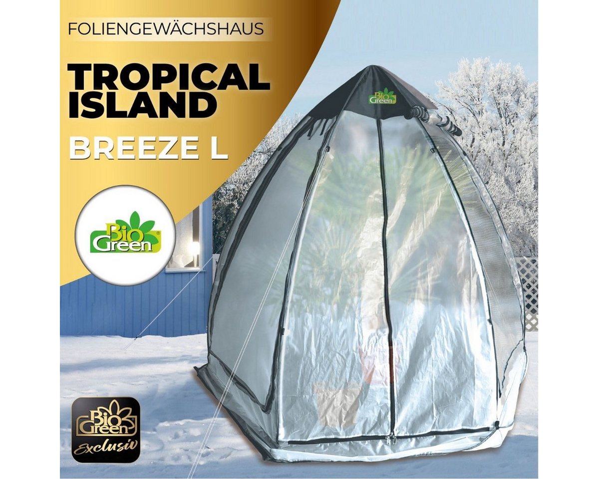 Bio Green Gewächshaus Überwinterungszelt Tropical Island Breeze L" - H 200 x Ø 240 cm" von Bio Green